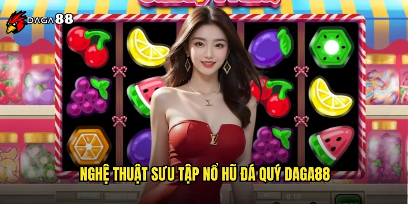Nổ Hũ Đá Quý DAGA88 Bộ Sưu Tập Ngọc Trai Của Hoàng Gia 3 Nghệ Thuật Sưu Tập Nổ Hũ Đá Quý DAGA88